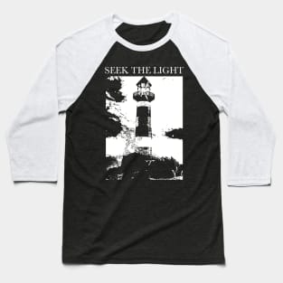 Seek the Light Baseball T-Shirt